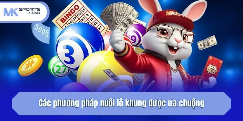 Các phương pháp nuôi lô khung được ưa chuộng