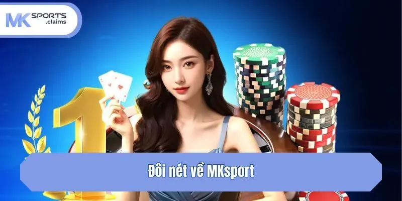 Đôi nét về Mksport